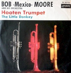 Hooten Trumpet / The Little Donkey