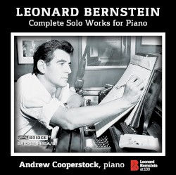 Leonard Bernstein - Complete Solo Works for Piano