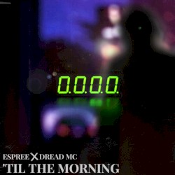 'Til The Morning