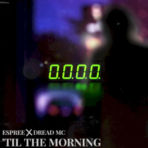 'Til The Morning