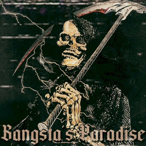 GANGSTA`S PARADISE