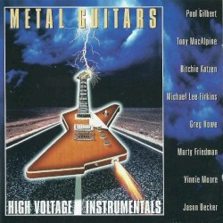 Metal Guitars: High Voltage Instrumentals
