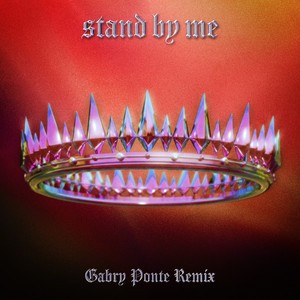 Stand by Me (Gabry Ponte remixes)