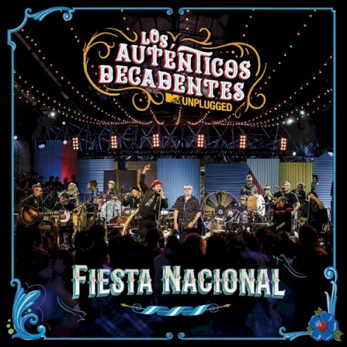 Fiesta Nacional: MTV Unplugged