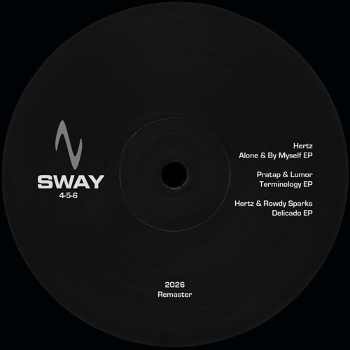 SWAY 4-5-6 (2026 Remaster)