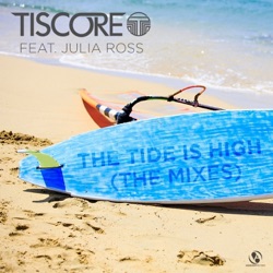 The Tide Is High (The Mixes)