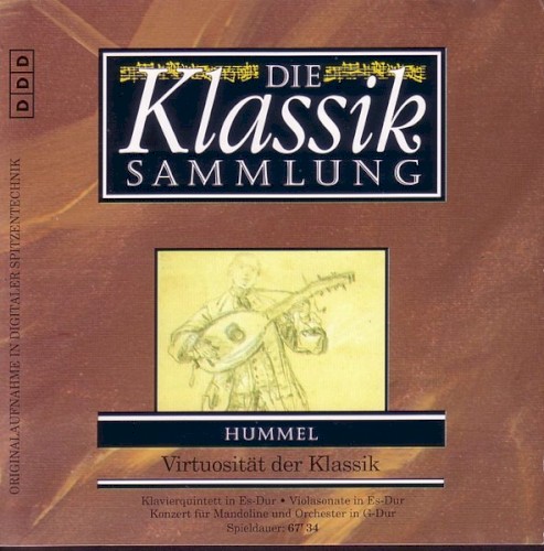 Die Klassiksammlung 101: Hummel: Virtuosität der Klassik