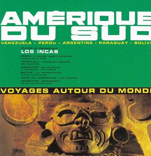 Voyages autour du monde: Amérique du Sud