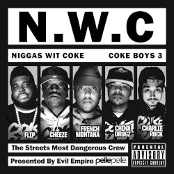 Coke Boys 3: Niggas Wit Coke