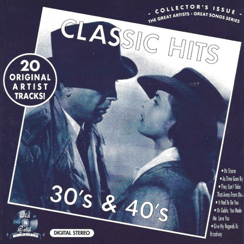 Classic Hits: 30’s & 40’s