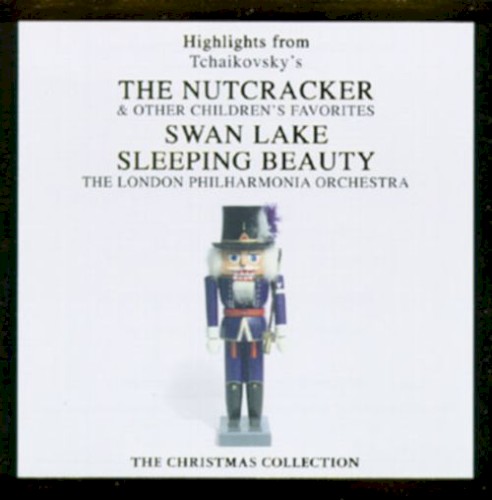 Highlights From Tchaikovsky's the Nutcracker & Other Children's Favorites