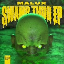 Swamp Thug EP