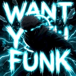 I Want You Funk