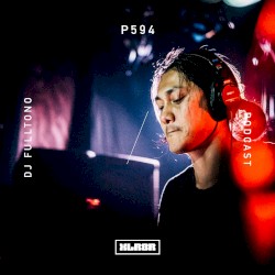 XLR8R Podcast 594: DJ Fulltono