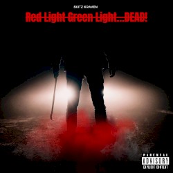 Red Light Green Light...DEAD!