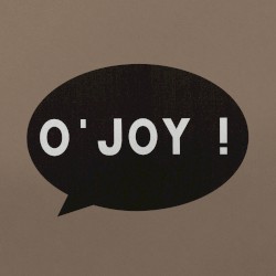 O’JOY!