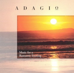 Adagio: Music for a Romantic Evening