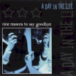 Nine Reasons to Say Goodbye