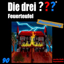 Die drei ??? 90: Feuerteufel