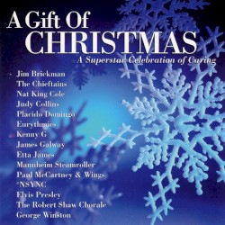 A Gift of Christmas: A Superstar Celebraton of Caring