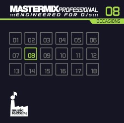 Mastermix Professional Engineered for DJs 08: Occasions
