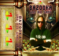 Bazooka und die Gang