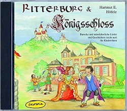 Ritterburg & Königsschloss