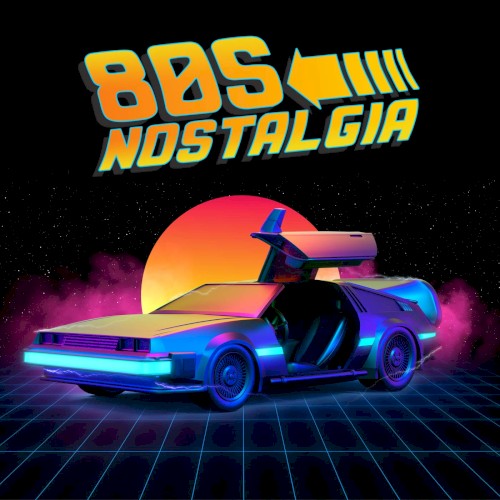 80’s Nostalgia