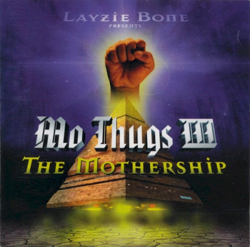Mo Thugs III: The Mothership