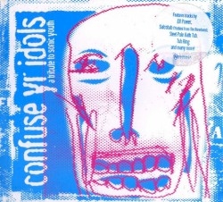 Confuse Yr Idols: A Tribute to Sonic Youth