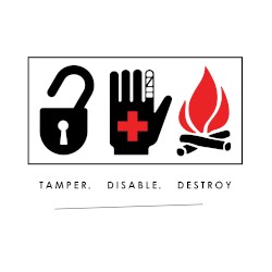 Tamper, Disable, Destroy