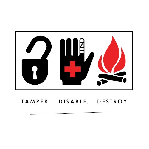 Tamper, Disable, Destroy