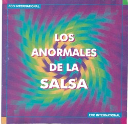 Los anormales de la salsa