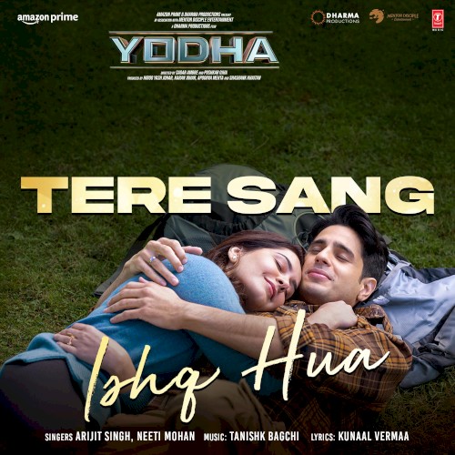 Tere Sang Ishq Hua (From “Yodha”)