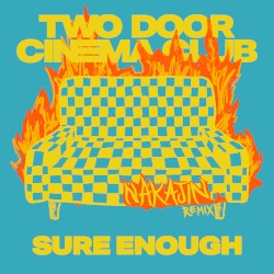 Sure Enough (Nakajin remix)