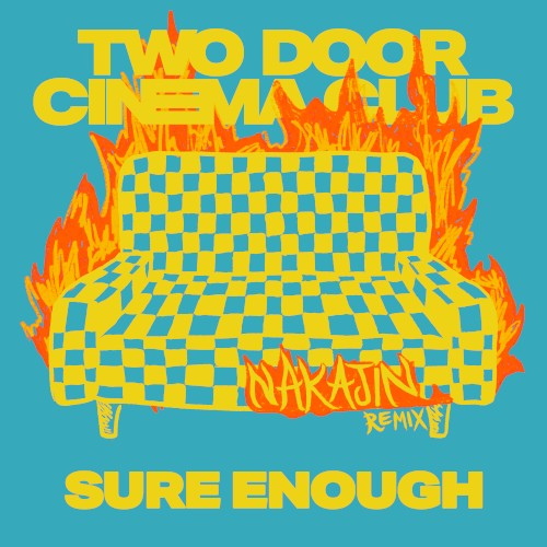 Sure Enough (Nakajin remix)