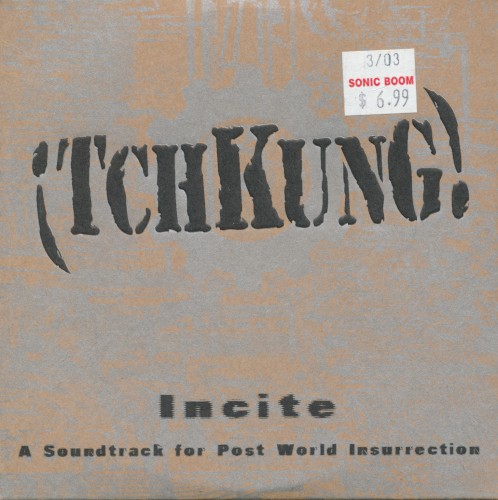 Incite: A Soundtrack for Post World Insurrection