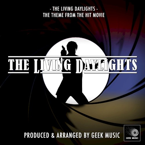 The Living Daylights (From “The Living Daylights”)