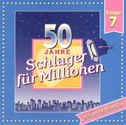 50 Jahre Schlager für Millionen, Folge 7