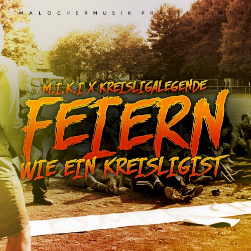 Feiern wie ein Kreisligist