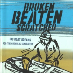 Broken Beaten Scratched