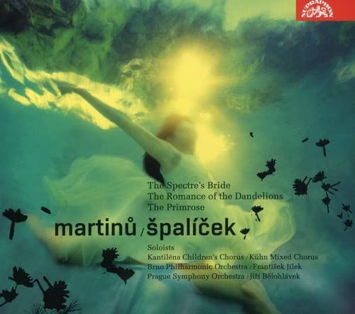Spaliček / The Spectre's Bride / The Romance of the Dandelions / The Primrose