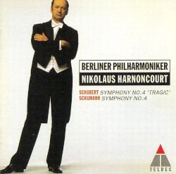 Schubert: Symphony no. 4 "Tragic" / Schumann: Symphony no. 4