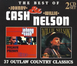 The Best of Johnny Cash & Willie Nelson