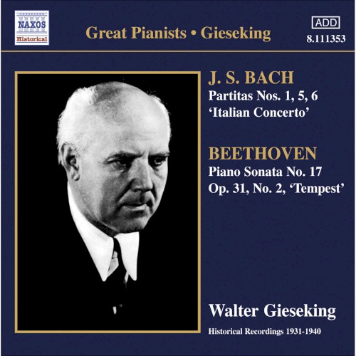 J. S. Bach: Partitas nos. 1, 5, 6 / Italian Concerto / Beethoven: Piano Sonata no. 17, op. 31, no. 2, "Tempest"