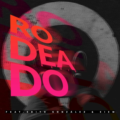 Rodeado - Remix