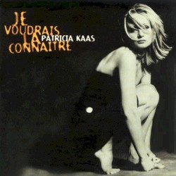 Je voudrais la connaître
