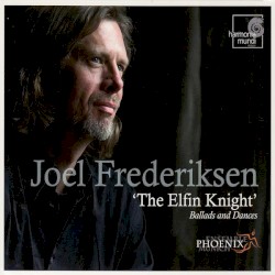 The Elfin Knight: Ballads and Dances