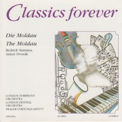 Classics Forever: Die Moldau/The Moldau