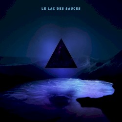 Le Lac des Sauces